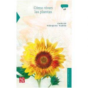 Cómo viven las plantas